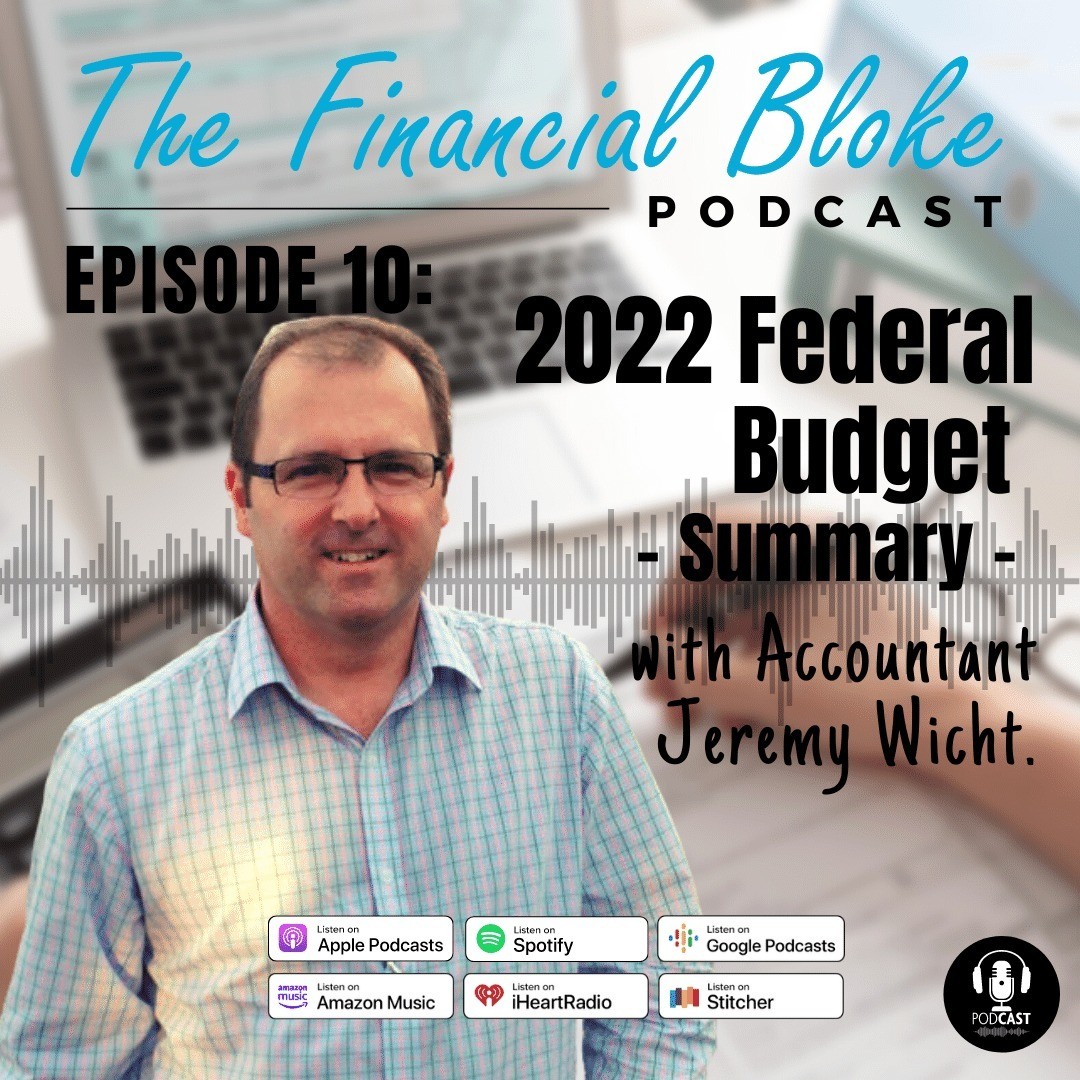 2022 Federal Budget Update with Accountant Jeremy Wicht