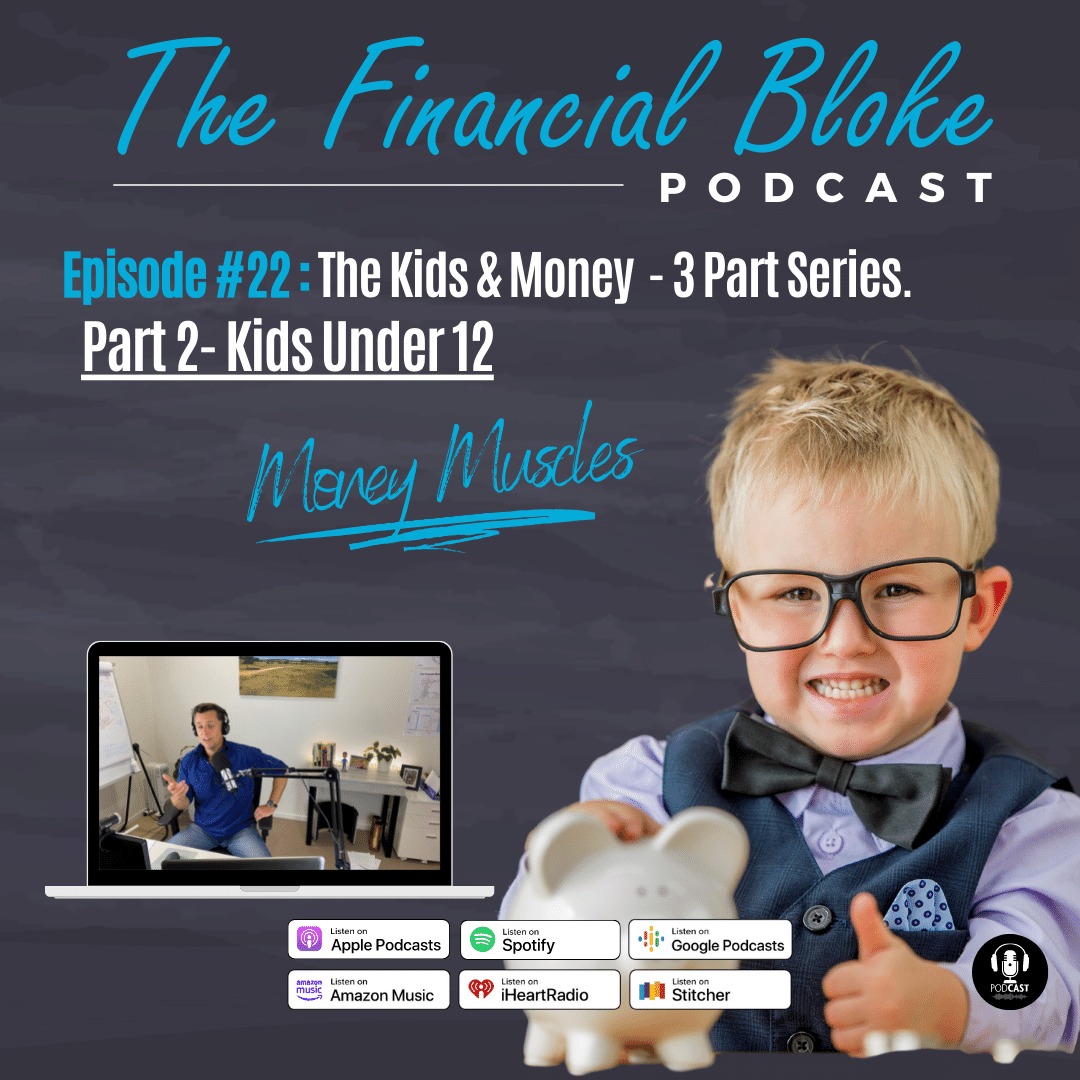 22: Kids & Money - Part 2 of 3 - Kids Under 12