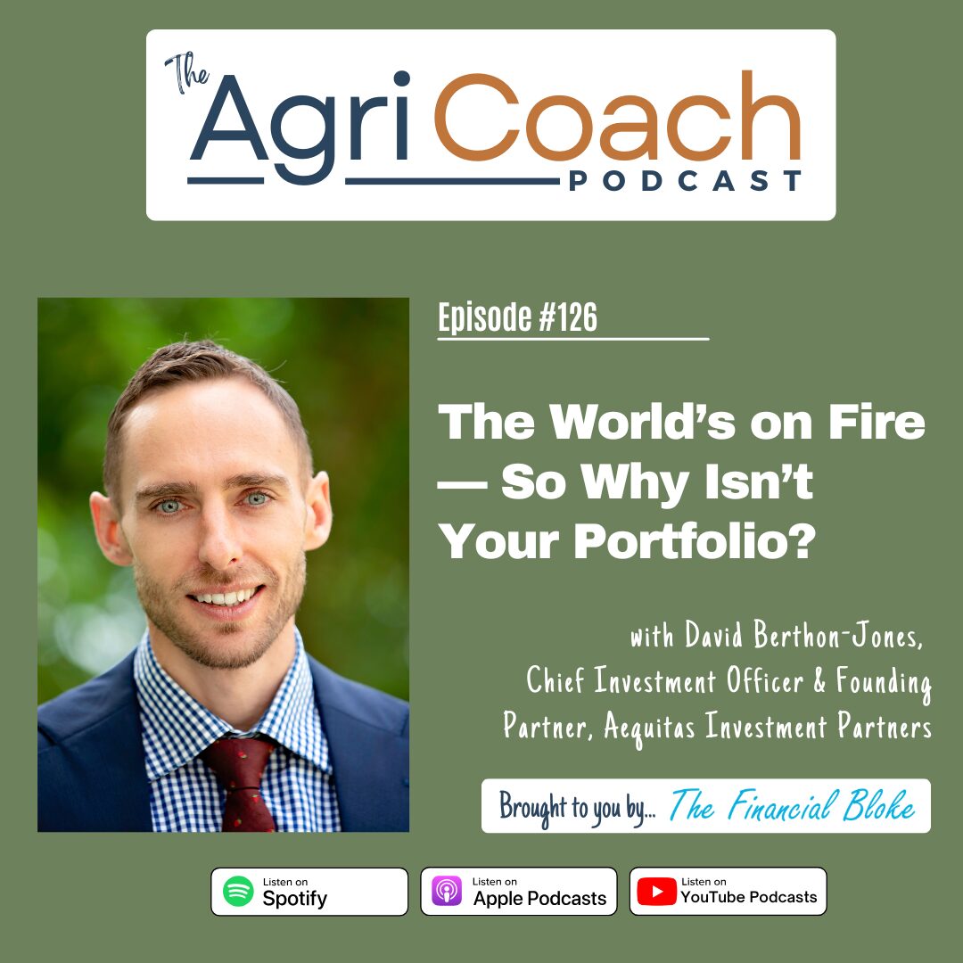 #126: The World’s on Fire — So Why Isn’t Your Portfolio?
